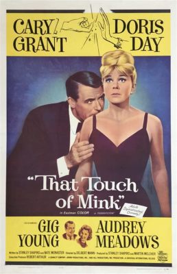  A Touch of Mink :  Charming Romantic Comedy Set in Glamorous 1960s New York!