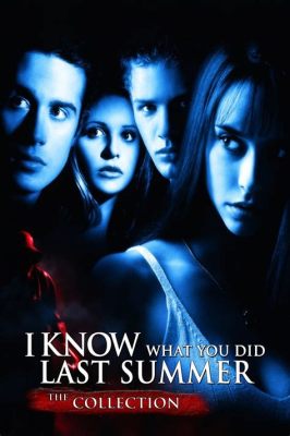 “I Know What You Did Last Summer” ฆาตกรลึกลับและความลับที่ถูกปิดบัง!